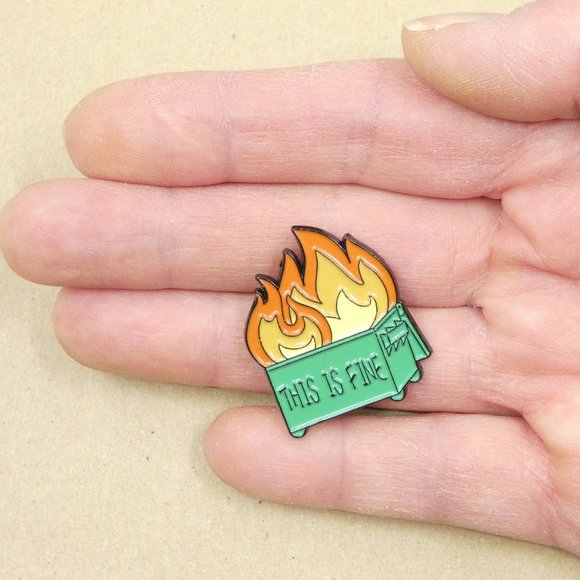 FREE ADD ON WITH PURCHASE This Is Fine Dumpster Fire Enamel Brooch Pin - Picture 2 of 4